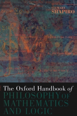 Oxford Handbook of Philosophy of Mathematics and Logic book