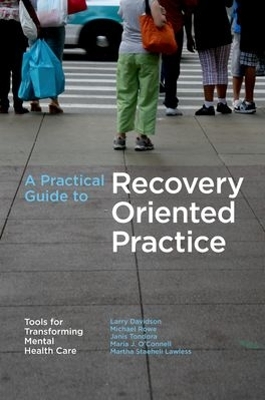 Practical Guide to Recovery-Oriented Practice book