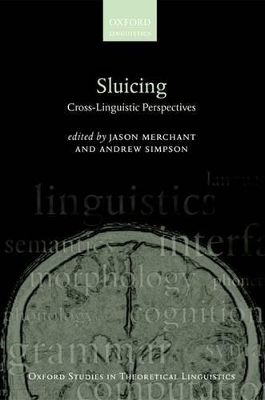 Sluicing: Cross-Linguistic Perspectives by Jason Merchant