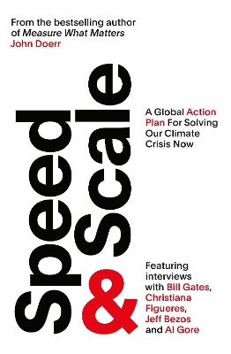 Speed & Scale: A Global Action Plan for Solving Our Climate Crisis Now book