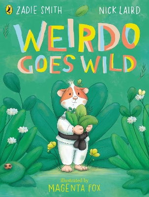 Weirdo Goes Wild by Zadie Smith