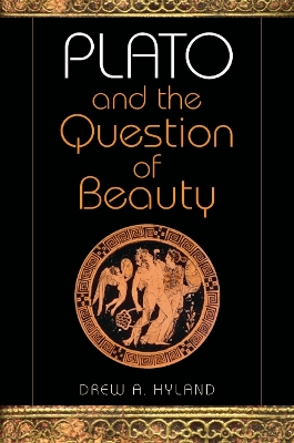 Plato and the Question of Beauty book