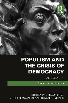 Populism and the Crisis of Democracy: Volume 1: Concepts and Theory by Gregor Fitzi