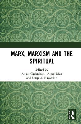 Marx, Marxism and the Spiritual book