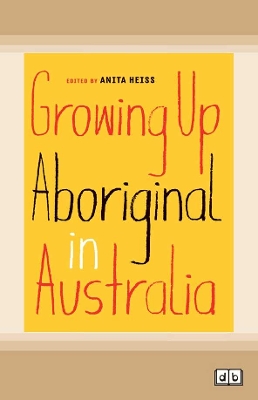 Growing Up Aboriginal in Australia book
