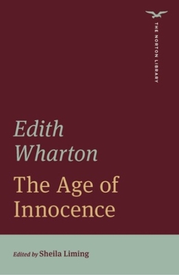 The Age of Innocence (The Norton Library) book