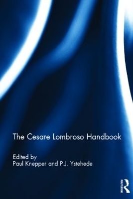 The Cesare Lombroso Handbook by Paul Knepper