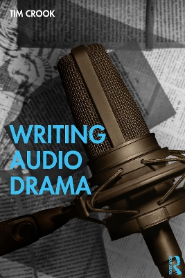 Writing Audio Drama book