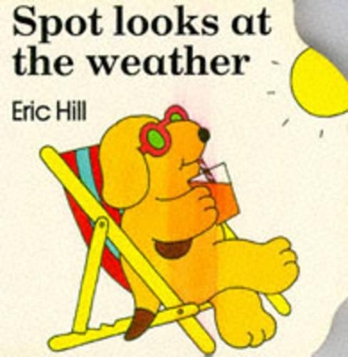 Spot Looks at the Weather book