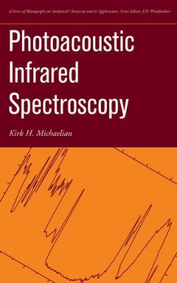Photoacoustic Infrared Spectroscopy (Chemical Analysis Vol. 161) book