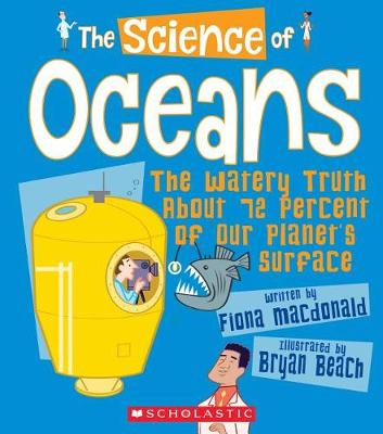 The Science of Oceans by Fiona Macdonald