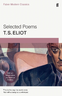 Selected Poems of T. S. Eliot by T. S. Eliot