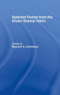 Selected Poems from the Divani Shamsi Tabriz book