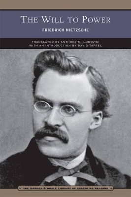 The Will to Power (Barnes & Noble Library of Essential Reading) by Friedrich Nietzsche