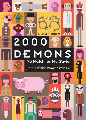 2000 Demons: No Match for My Savior book