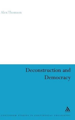 Deconstruction and Democracy by Dr Alex Thomson