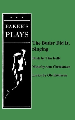 The Butler Did It Singing book