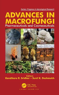 Advances in Macrofungi: Pharmaceuticals and Cosmeceuticals book