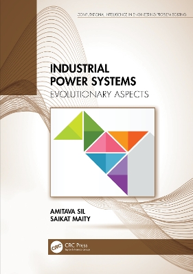 Industrial Power Systems: Evolutionary Aspects by Amitava Sil