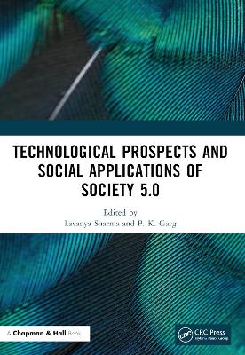 Technological Prospects and Social Applications of Society 5.0 by Lavanya Sharma