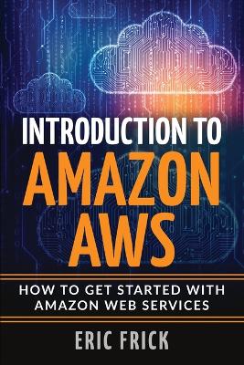 Introduction to Amazon AWS book