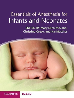 Essentials of Anesthesia for Infants and Neonates book