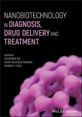 Nanobiotechnology in Diagnosis, Drug Delivery and Treatment book