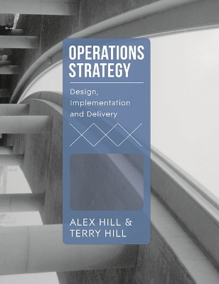 Operations Strategy by Terry Hill
