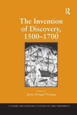 The Invention of Discovery, 1500–1700 book