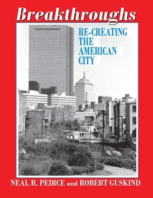 Breakthroughs: Re-creating the American City by Robert Guskind