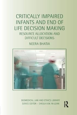 Critically Impaired Infants and End of Life Decision Making book