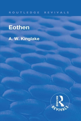 Revival: Eothen (1948) by Alexander William Kinglake