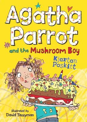 Agatha Parrot and the Mushroom Boy book