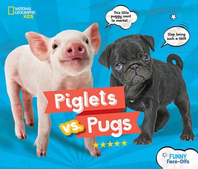 Piglets vs. Pugs by National Geographic Kids