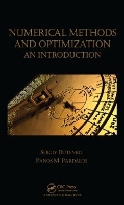 Numerical Methods and Optimization by Sergiy Butenko