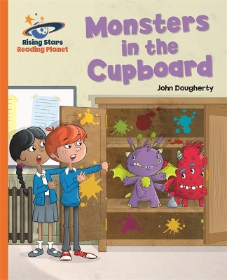 Reading Planet - Monsters in the Cupboard - Orange: Galaxy book