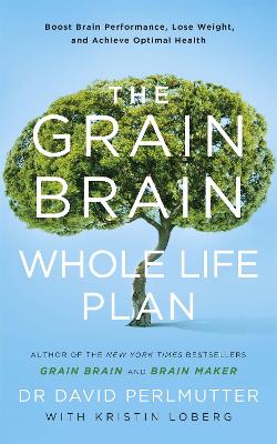 Grain Brain Whole Life Plan book