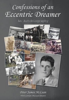 Confessions of an Eccentric Dreamer: An Autobiography book