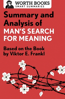 Summary and Analysis of Man's Search for Meaning book