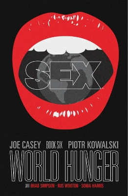 Sex Volume 6: World Hunger book