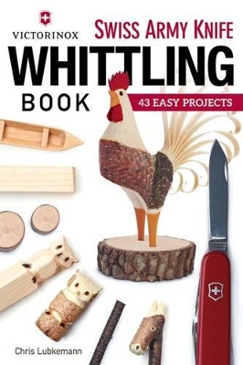 Victorinox Swiss Army Knife Whittling Book book