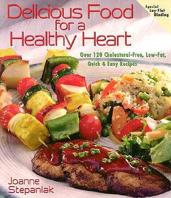 Delicious Food for a Healthy Heart book