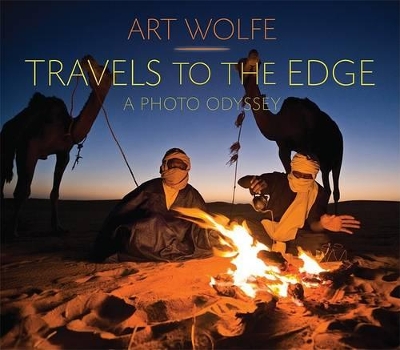 Travels to the Edge: A Photo Odyssey book