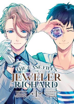 The Case Files of Jeweler Richard (Light Novel) Vol. 1 book