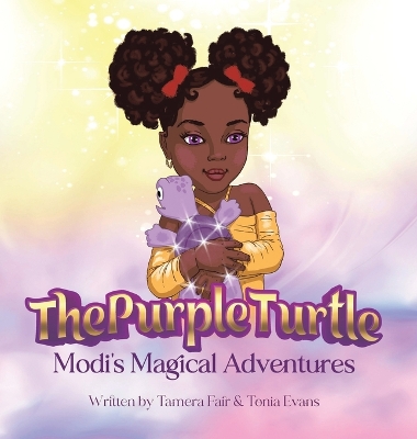 The Purple Turtle: Modi's Magical Adventures book