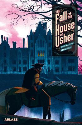 The Fall of the House of Usher: A Graphic Novel by Edgar Allan Poe