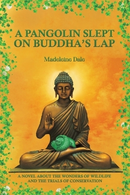 A Pangolin Slept on Buddha's Lap book