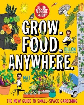 Grow. Food. Anywhere. by Mat Pember