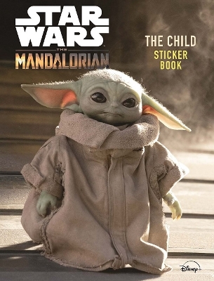Star Wars The Mandalorian: The Child Sticker Book book