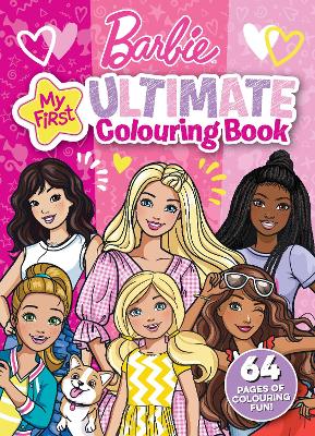 Barbie: My First Ultimate Colouring Book (Mattel) book